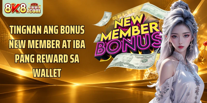 Tingnan ang Bonus new member at iba pang reward sa wallet