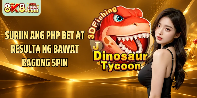 Suriin ang PHP bet at resulta ng bawat bagong spin
