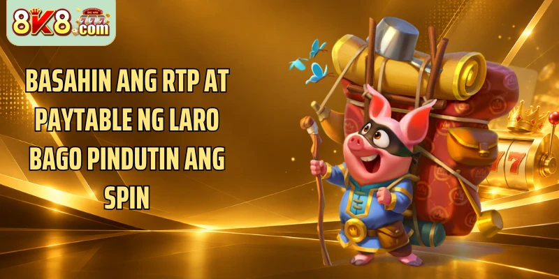 Basahin ang RTP at paytable ng laro bago pindutin ang Spin