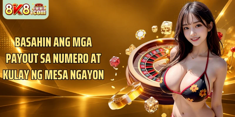 Basahin ang mga payout sa numero at kulay ng mesa ngayon